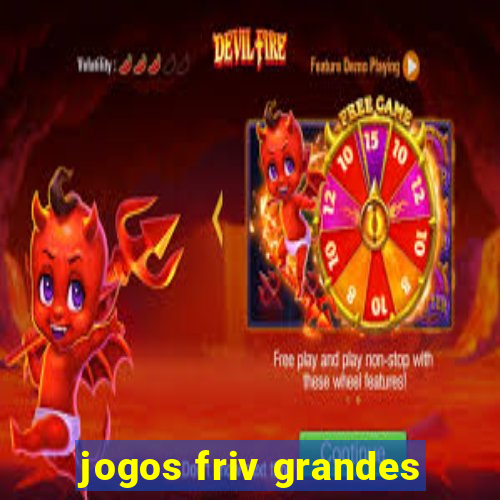 jogos friv grandes